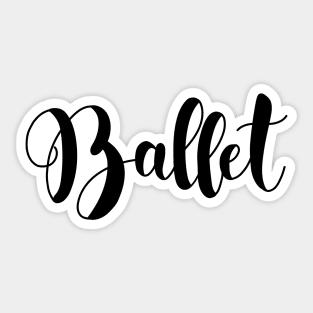 ballet typography Sticker